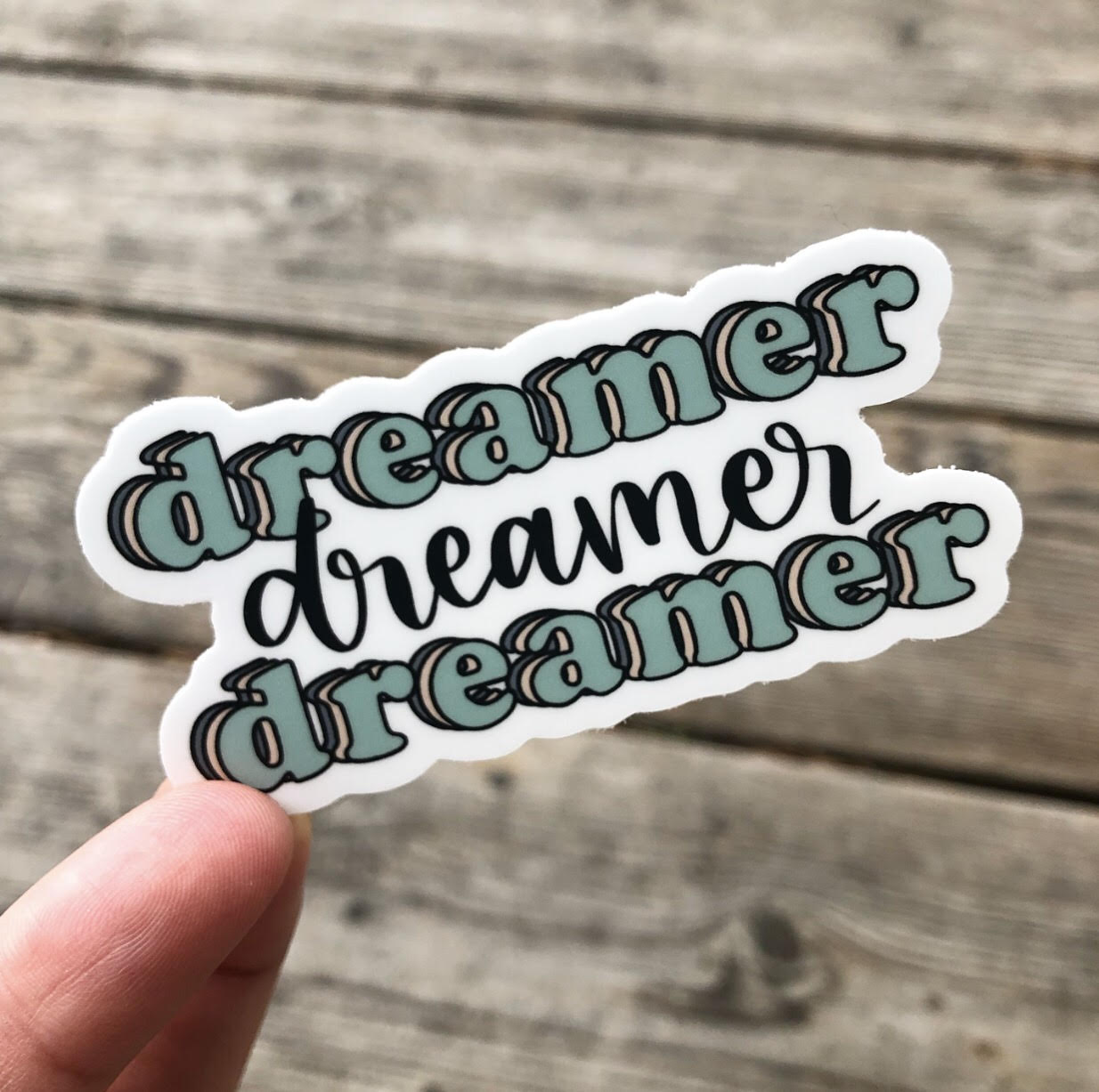 Dreamer Sticker